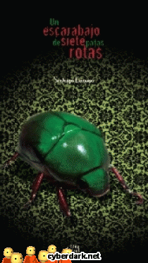 Un Escarabajo de Siete Patas Rotas