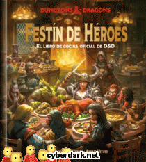 Festín de Héroes. El Libro de Cocina Oficial de D&D
