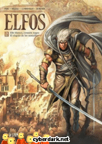 Elfo Blanco, Corazón Negro + El Elegido de los Semielfos / Elfos 2 - cómic