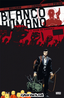 Vivir en Amérika / Blanco Humano 3 (de 4) - cómic