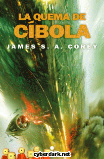 La Quema de Cíbola / The Expanse 4