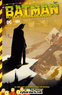 Batman. Ruta a Tierra de Nadie 1 (de 2) - cómic