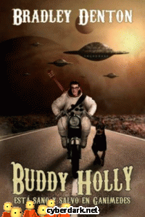 Buddy Holly Está Sano y Salvo en Ganímedes