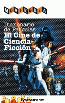Diccionario de Películas. El Cine de Ciencia-Ficción
