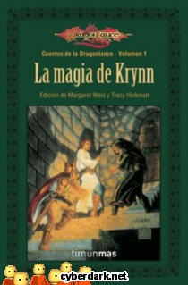 La Magia de Krynn / Cuentos de la Dragonlance, 1ª Trilogía, 1
