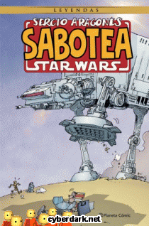 Sergio Aragonés Sabotea Star Wars / Star Wars - cómic