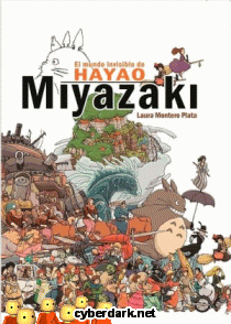 El Mundo Invisible de Hayao Miyazaki