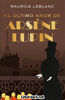 El Último Amor de Arsène Lupin / Arsène Lupin 7
