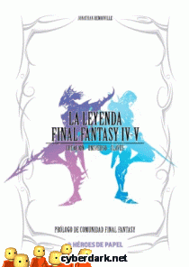 La Leyenda Final Fantasy IV-V. Creación, Universo, Claves