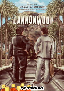 Cannonwood. Cmo (Casi) Conquistar Hollywood