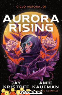 Aurora Rising / Ciclo Aurora 1