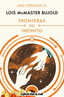 Fronteras del Infinito / Las Aventuras de Miles Vorkosigan 7