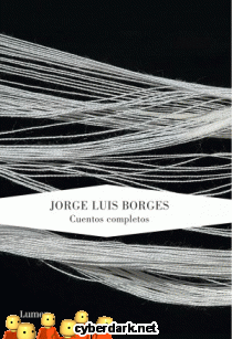 Cuentos Completos (Jorge Luis Borges)