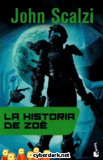 La Historia de Zoë / La Vieja Guardia 4