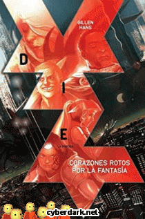 Corazones Rotos por la Fantasía / Die 1 - cómic