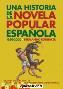 Una Historia de la Novela Popular Española (1850-2000)