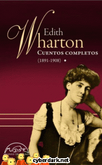 Cuentos Completos 1891 - 1908 (Edith Wharton)