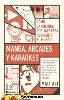 Manga, Arcades y Karaokes. Cómo la Cultura Pop Japonesa Reinventó el Mundo