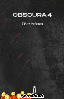 Obscura 4. Diez Relatos