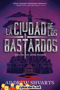 La Ciudad de los Bastardos / Los Bastardos Reales 2