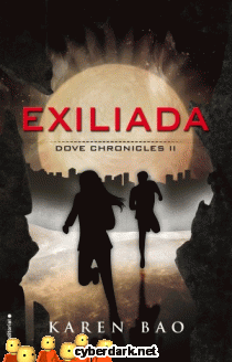 Exiliada / Dove Chronicles 2