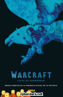 Lazos de Hermandad / Warcraft - cómic