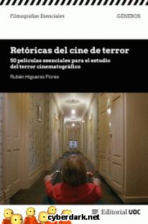 Retricas del Cine de Terror. 50 Pelculas Esenciales para el Estudio del Terror Cinematogrfico