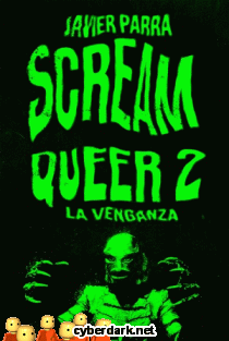 Scream Queer 2. La Venganza