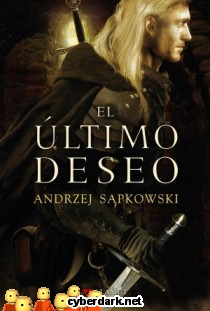 El ltimo Deseo / La Saga de Geralt de Rivia 1