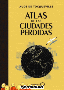 Atlas de las Ciudades Perdidas