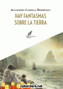 Hay Fantasmas Sobre la Tierra