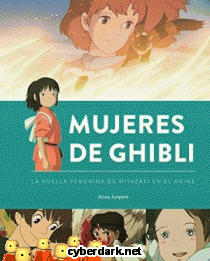 Mujeres de Ghibli. La Huella Femenina de Miyazaki en el Anime