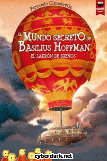 El Ladrn de Sueos / El Mundo Secreto de Basilius Hoffman 1