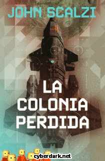 La Colonia Perdida / La Vieja Guardia 3