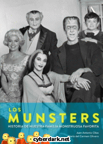 Los Munsters. Historia de Nuestra Familia Monstruosa Favorita
