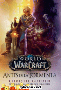 Antes de la Tormenta / Warcraft