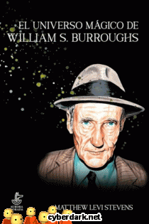 El Universo Mgico de William S. Burroughs