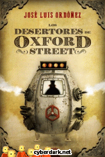 Los Desertores de Oxford Street
