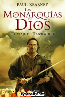 El Viaje de Hawkwood / Las Monarquas de Dios 1