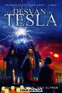 El Desván de Tesla / Trilogía de los Accelerati 1