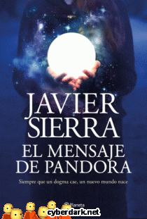 El Mensaje de Pandora, de Javier Sierra - Librería 