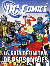 La Guía Definitiva de Personajes de DC Cómics