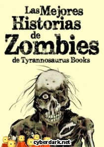 Las Mejores Historias de Zombies de Tyrannosaurus Books