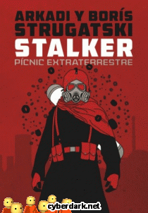 Stalker. Picnic Extraterrestre