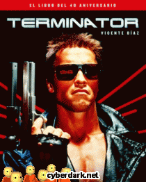 Terminator. El Libro del 40 Aniversario