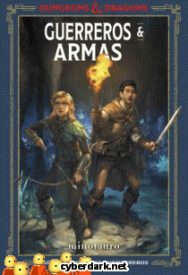 Guerreros y Armas. Guía para Jóvenes Aventureros / Dungeons & Dragons - juego de rol