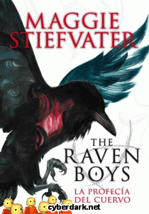 La Profeca del Cuervo / The Raven Boys 1