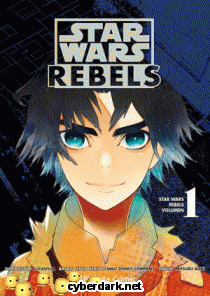 Rebels 1 / Star Wars Manga - cómic
