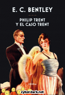 Philip Trent y el Caso Trent