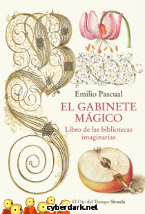 El Gabinete Mgico. Libro de las Bibliotecas Imaginarias